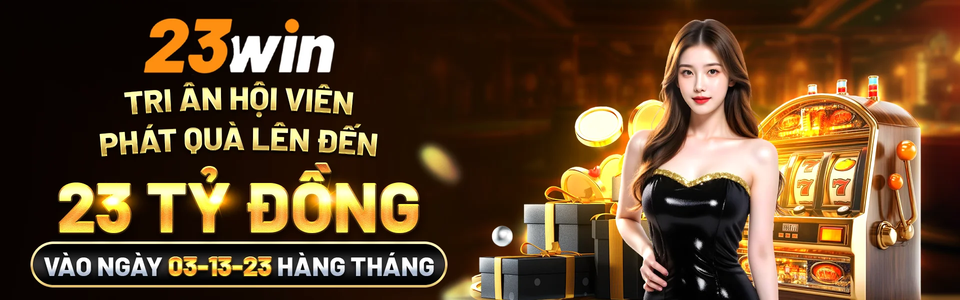 23WIN TRI ÂN HỘI VIÊN PHÁT QUÀ LÊN ĐẾN 23 TỶ ĐỒNG